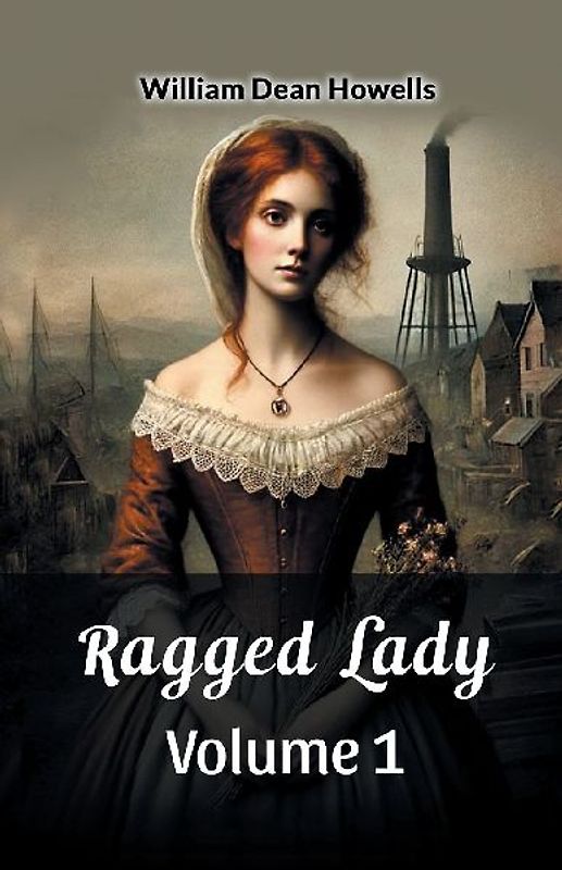 Ragged Lady Volume 1