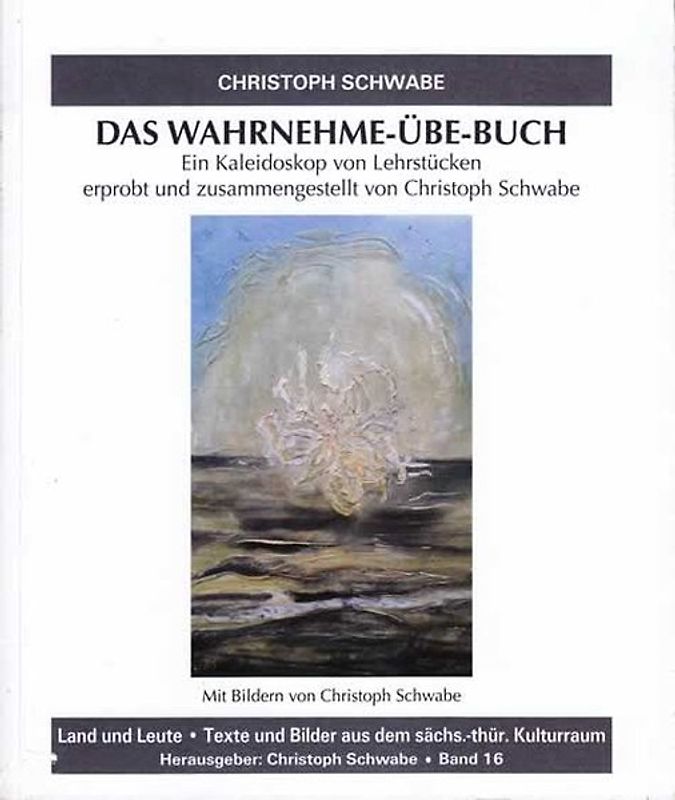 Das Wahrnehme-Übe-Buch