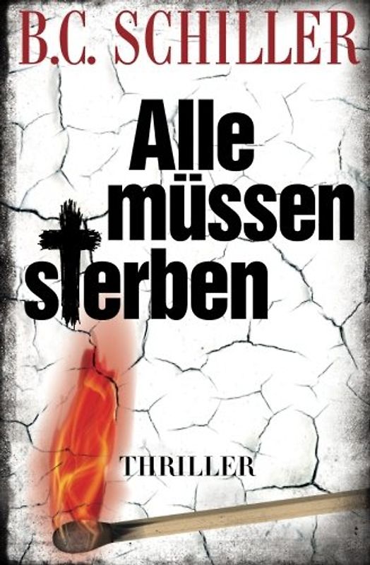 Alle müssen sterben (Tony Braun ermittelt, Band 4)