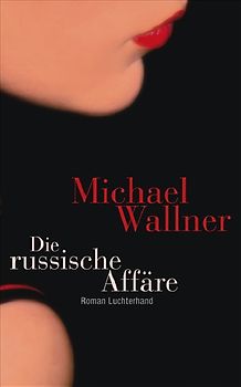 Die russische Affäre