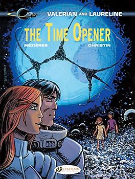 Valerian Vol. 21 - The Time Opener (Valerian and Laureline, Band 21)