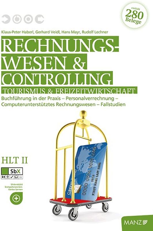 Rechnungswesen Tourismus und Freizeit / Rechnungswesen Tourismus HLT II mit SbX - Schulversuch