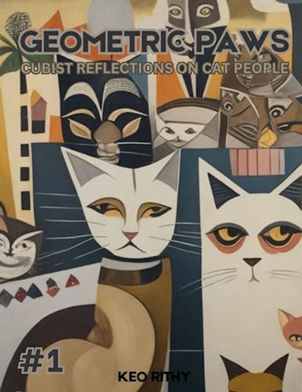 Geometric Paws: Cubist Reflections on Cat People