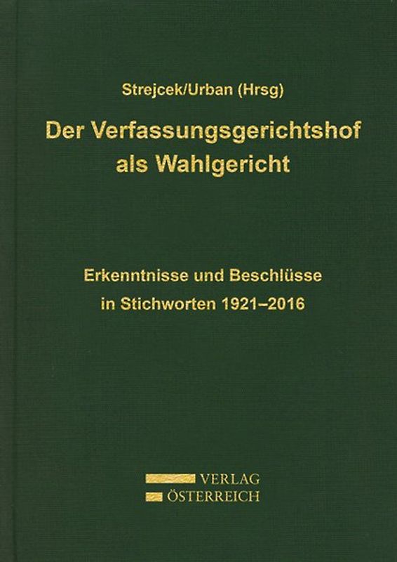 Der Verfassungsgerichtshof als Wahlgericht