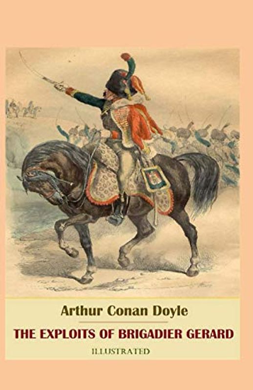 The Exploits of Brigadier Gerard Illustrated