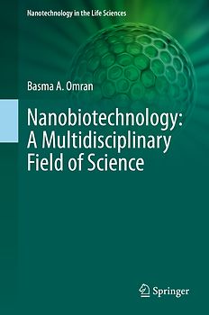 Nanobiotechnology: A Multidisciplinary Field of Science