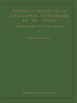 Campbell’s Annales de la Typographie Néerlandaise Au XVe Siècle