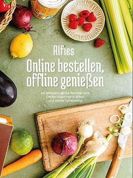 Online bestellen, offline genießen