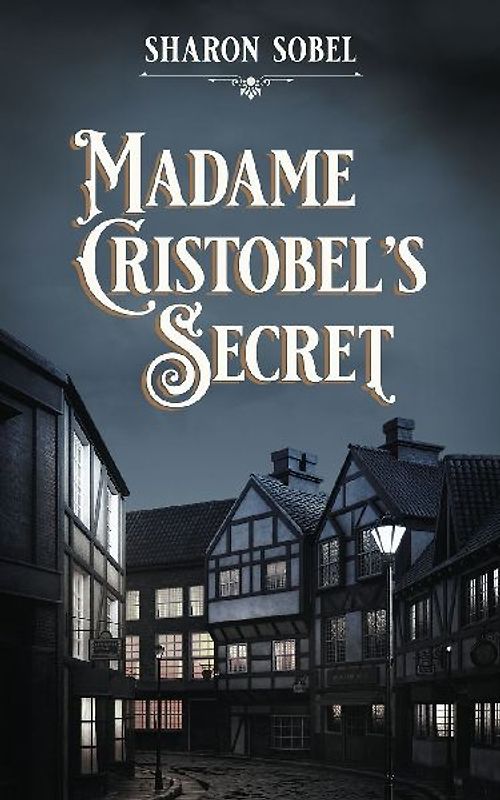 Madame Cristobel's Secret