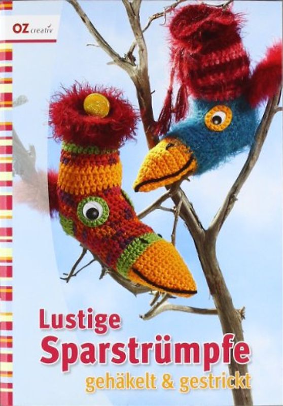Lustige Sparstrümpfe gehäkelt & gestrikt