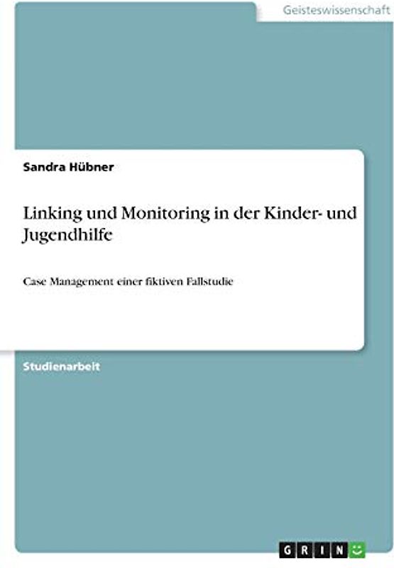 Linking und Monitoring in der Kinder- und Jugendhilfe