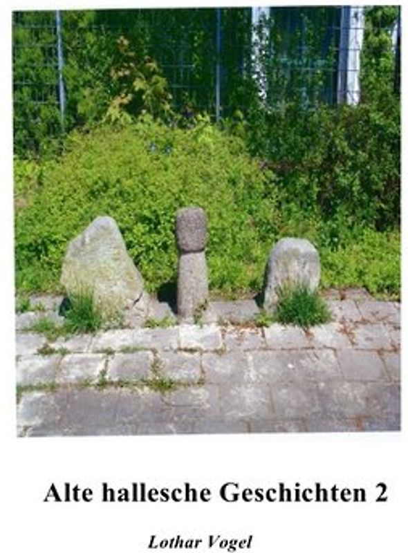 Alte hallesche Geschichten