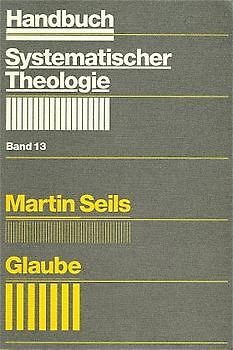 Handbuch Systematischer Theologie / Glaube