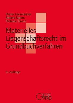 Materielles Liegenschaftsrecht im Grundbuchverfahren