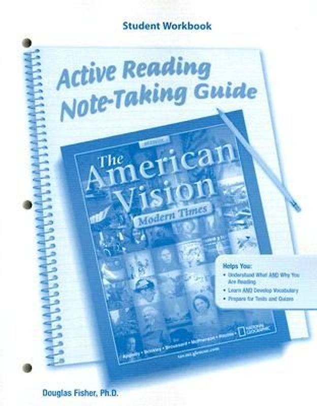 The American Vision: Modern Times, Active Reading Note-Taking Guide