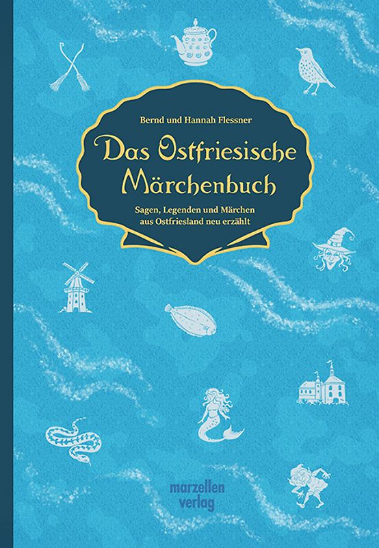 Das Ostfriesische Märchenbuch