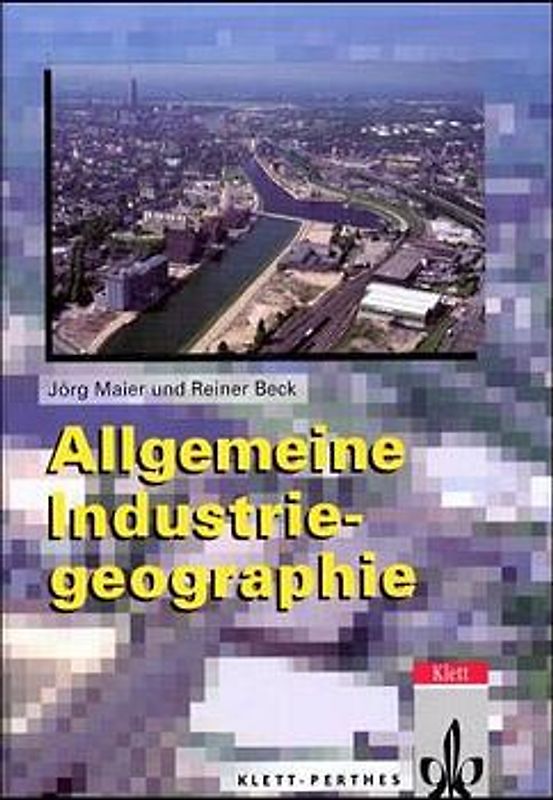 Allgemeine Industriegeographie