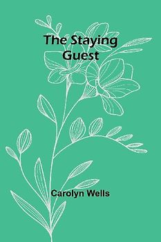 The Staying Guest