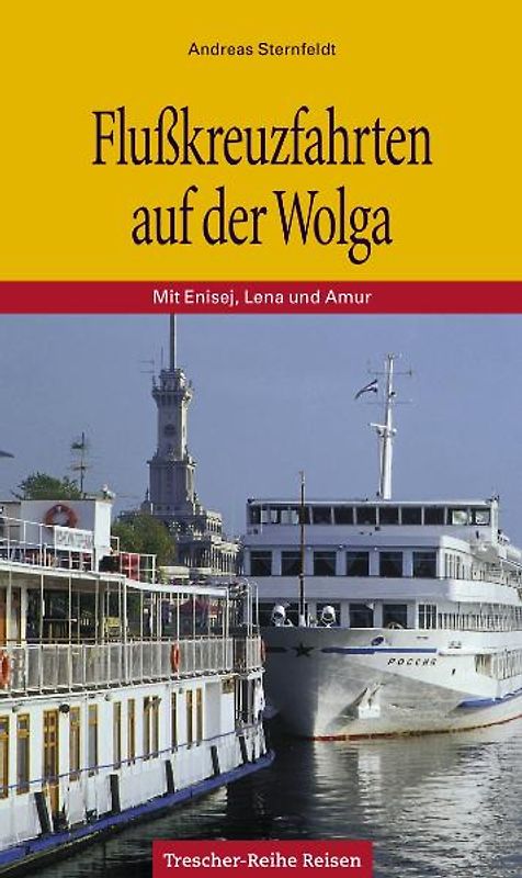 Flußkreuzfahrten auf der Wolga