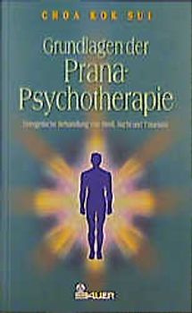 Grundlagen der Prana-Psychotherapie