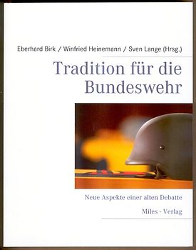 Tradition für die Bundeswehr
