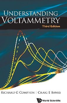 UNDERSTAND VOLTAMMETRY (3RD ED)