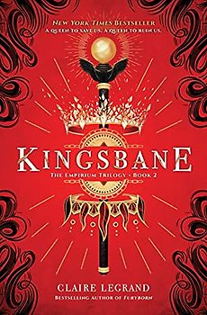 Kingsbane: The Empirium Trilogy Book 2 (The Empirium Trilogy, 2, Band 2)