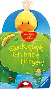 Mein Zieh- und Suchbuch: Quak, quak, ich habe Hunger!