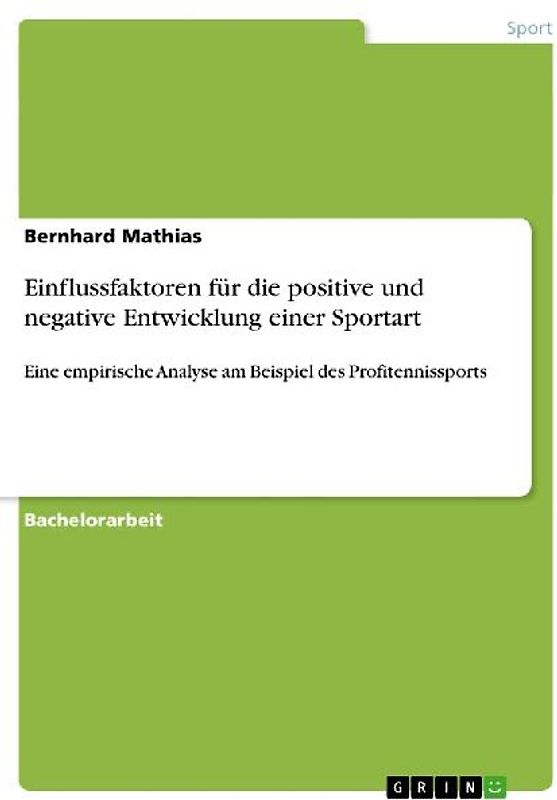 Einflussfaktoren für die positive und negative Entwicklung einer Sportart