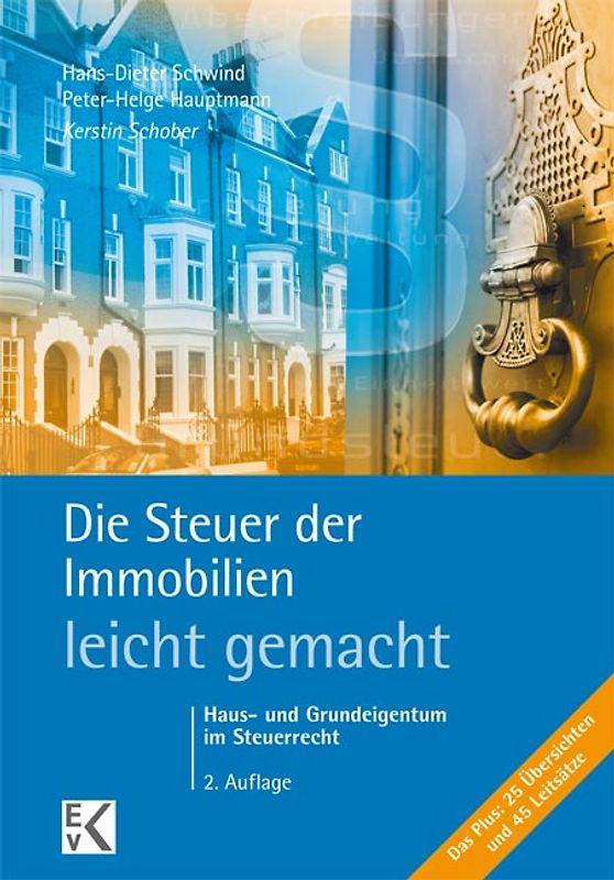 Die Steuer der Immobilien – leicht gemacht.