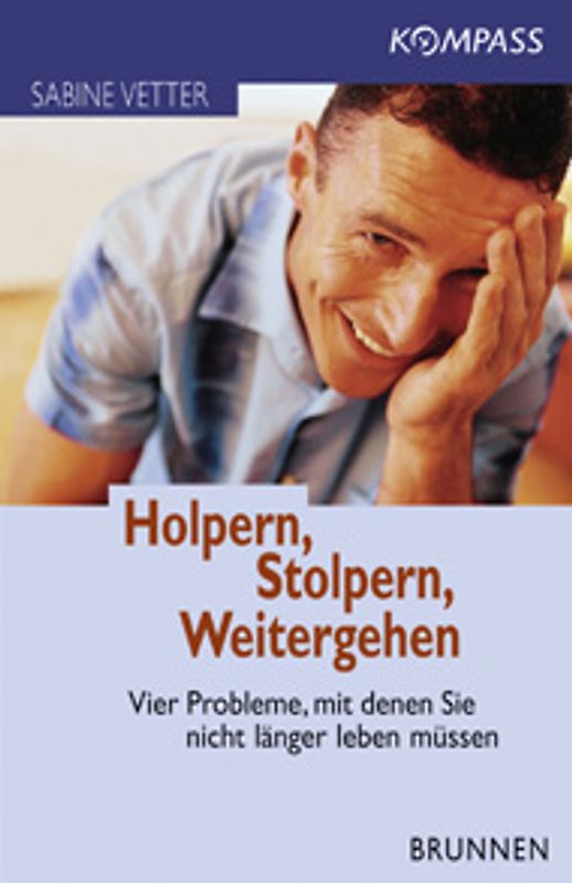 Holpern, Stolpern, Weitergehen