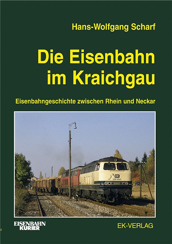 Die Eisenbahn im Kraichgau