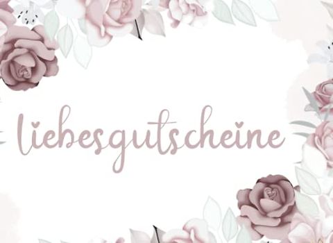 Liebesgutscheine für Sie: Gutschein Buch mit 60 Liebesgutscheinen als Geschenk für Paare zum Valentinstag oder Jahrestag (Gutscheinheft für Paare)