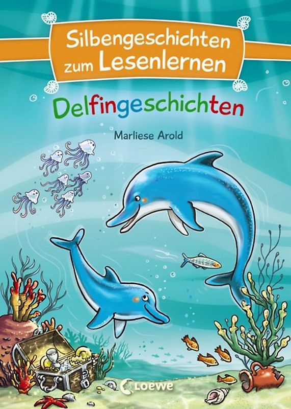 Silbengeschichten zum Lesenlernen - Delfingeschichten