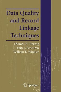 Data Quality and Record Linkage Techniques