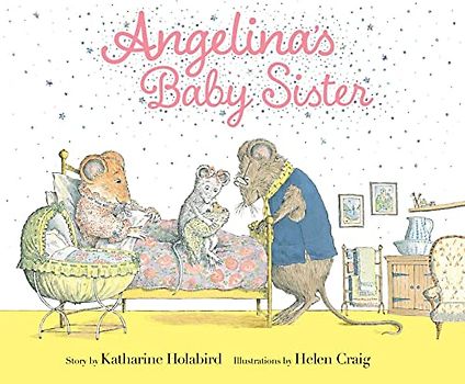 Angelina's Baby Sister (Angelina Ballerina)