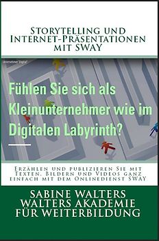 Storytelling und Internet-Präsentationen mit SWAY
