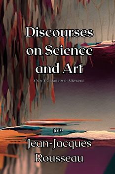 Discourse on Sciences and Arts