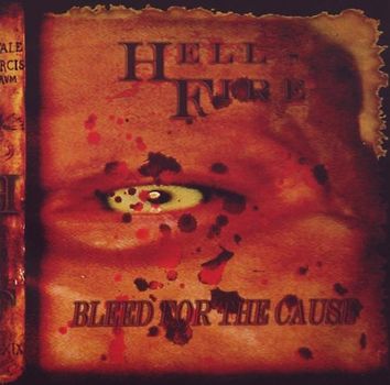 Hellfire - Bleed for the Cause