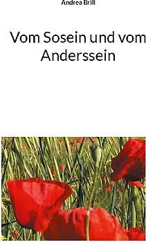 Vom Sosein und vom Anderssein