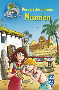 Die magische Höhle - Die verschwundenen Mumien