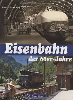 Eisenbahn der 60er Jahre
