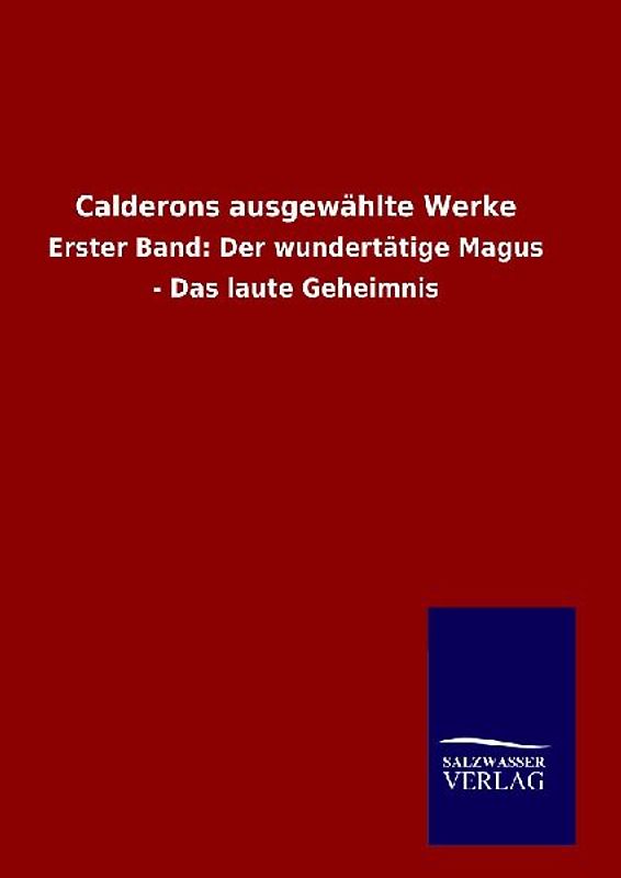 Calderons ausgewählte Werke