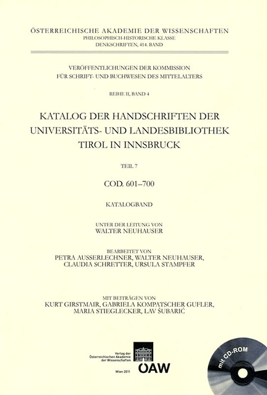 Katalog der Handschriften der Universitäts- und Landesbibliothek Tirol, Teil 7: Cod. 601-700