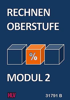 Rechnen Oberstufe - Modul 2