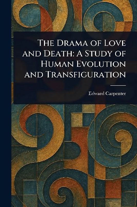 The Drama of Love and Death