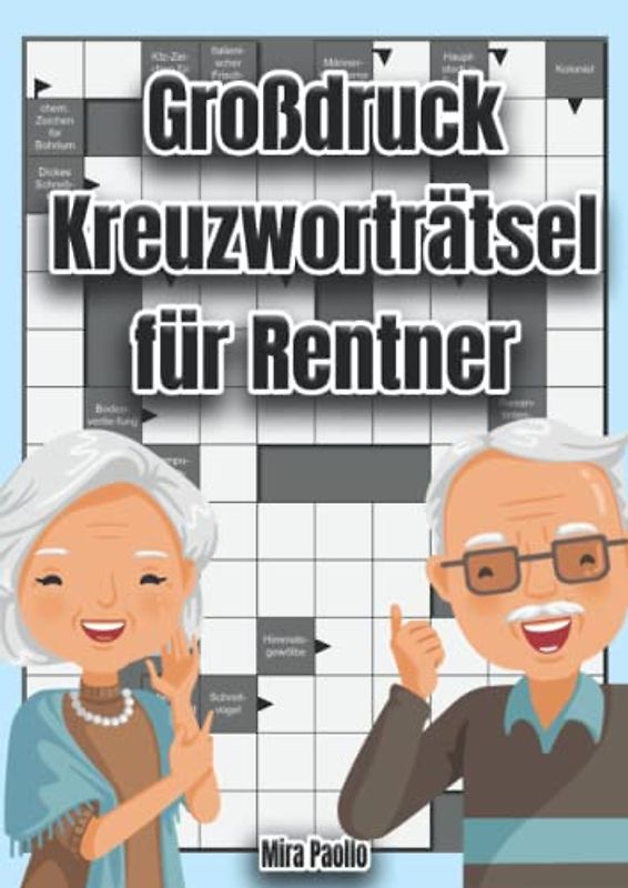 Großdruck Kreuzworträtsel für Rentner: 50 Schwedenrätsel mit großer Schrift für Senioren und Erwachsene