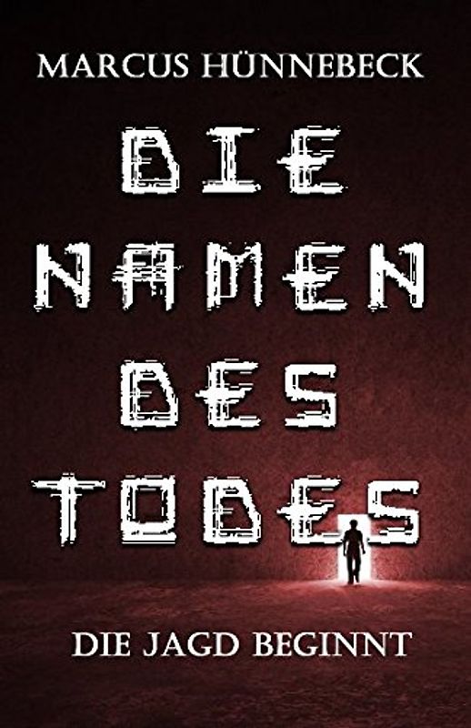 Die Namen des Todes: Die Jagd beginnt