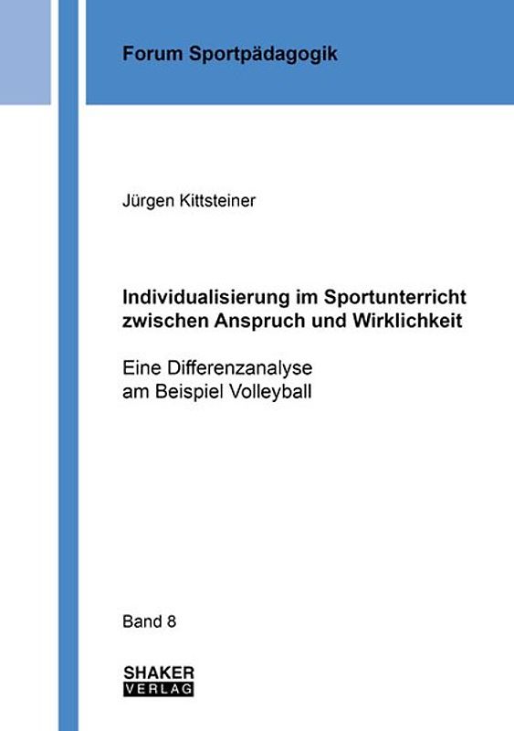 Individualisierung im Sportunterricht zwischen Anspruch und Wirklichkeit