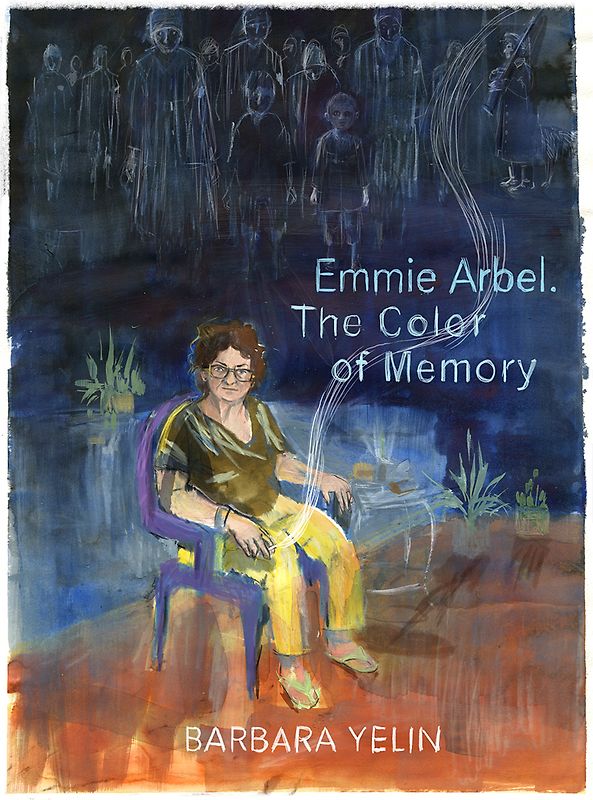 Emmie Arbel. The Color of Memory